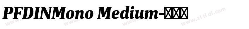 PFDINMono Medium字体转换